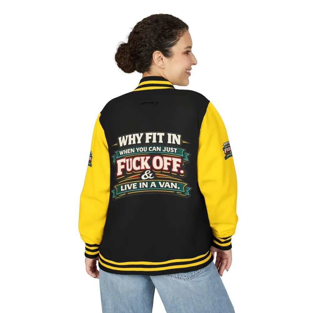 Unisex Heavyweight Letterman Jacket — "Why Fit In" Design F**K-Line
