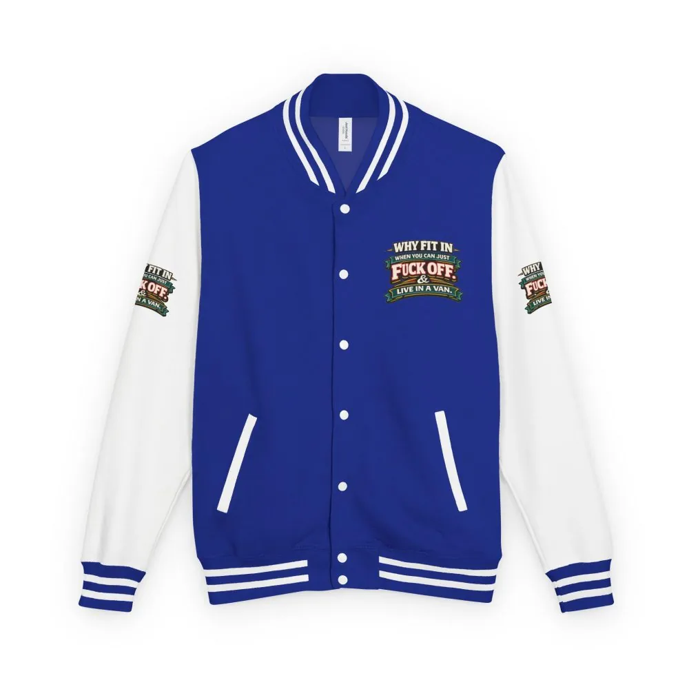Unisex Heavyweight Letterman Jacket — "Why Fit In" Design F**K-Line