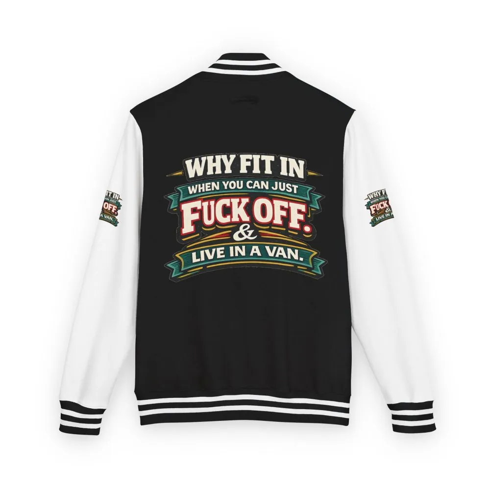 Unisex Heavyweight Letterman Jacket — "Why Fit In" Design F**K-Line