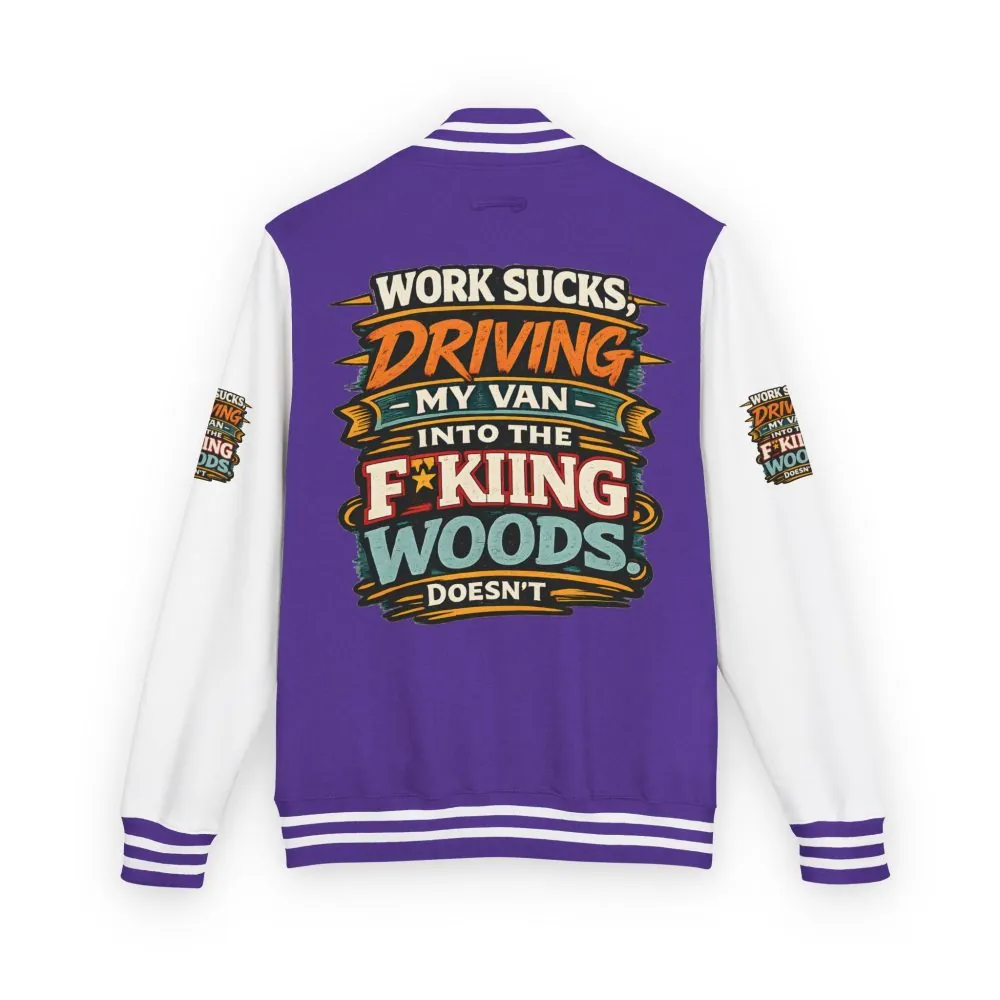Unisex Heavyweight Letterman Jacket — "Work Sucks" Design F**K-Line