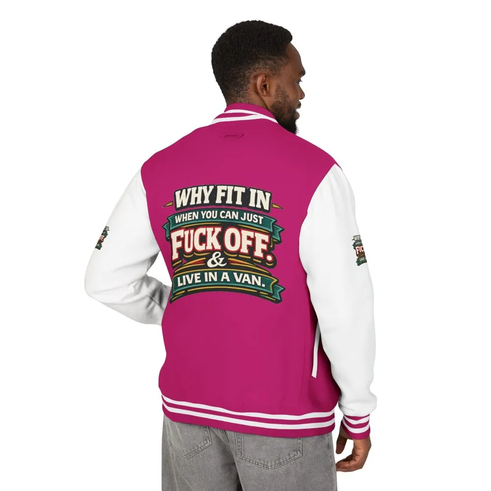 Unisex Heavyweight Letterman Jacket — "Why Fit In" Design F**K-Line