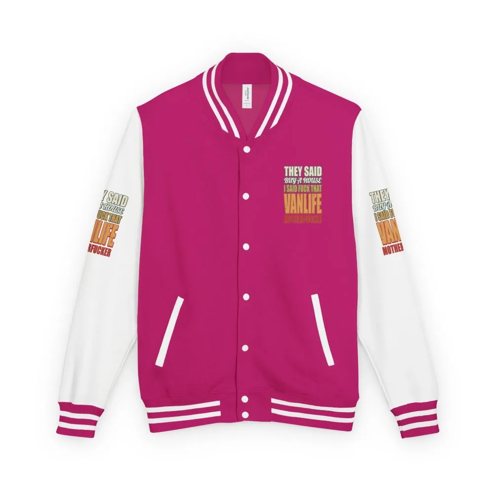 2791764300431216815_2048.jpeg Unisex Heavyweight Letterman Jacket — "They Said Buy A House" Design F**K-Line