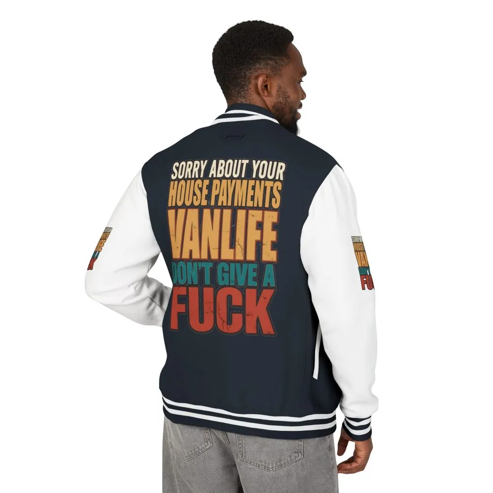 Unisex Heavyweight Letterman Jacket — "Sorry About Your House Payments" Design F**K-Line
