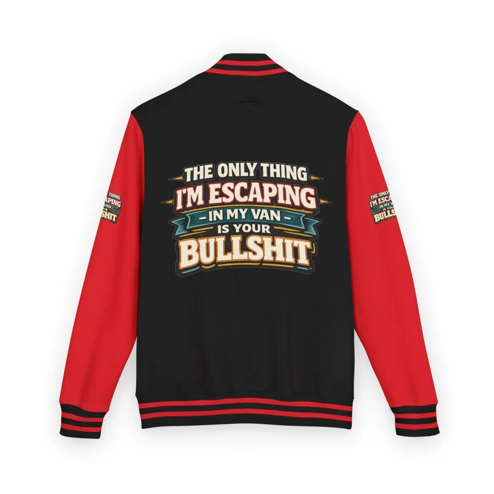Unisex Heavyweight Letterman Jacket — "The Only Thing I´m Escaping" Design F**K-Line