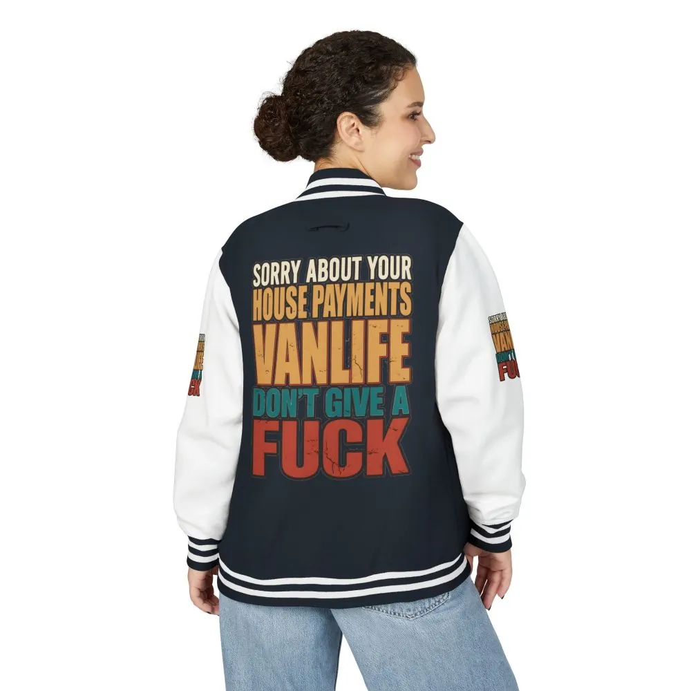 Unisex Heavyweight Letterman Jacket — "Sorry About Your House Payments" Design F**K-Line