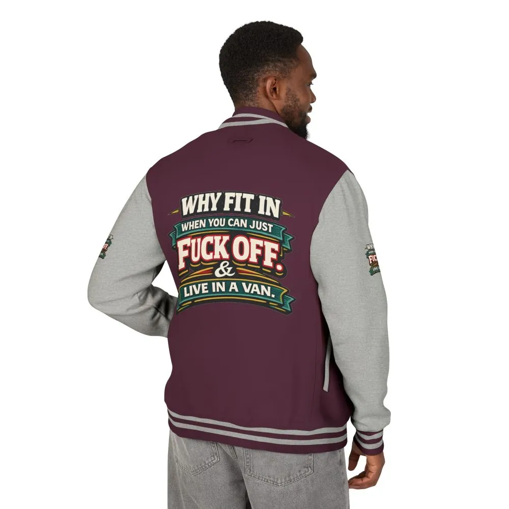 Unisex Heavyweight Letterman Jacket — "Why Fit In" Design F**K-Line