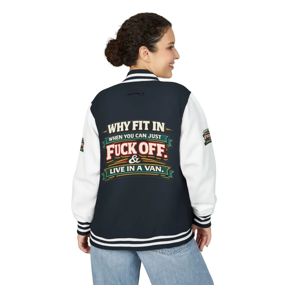 Unisex Heavyweight Letterman Jacket — "Why Fit In" Design F**K-Line
