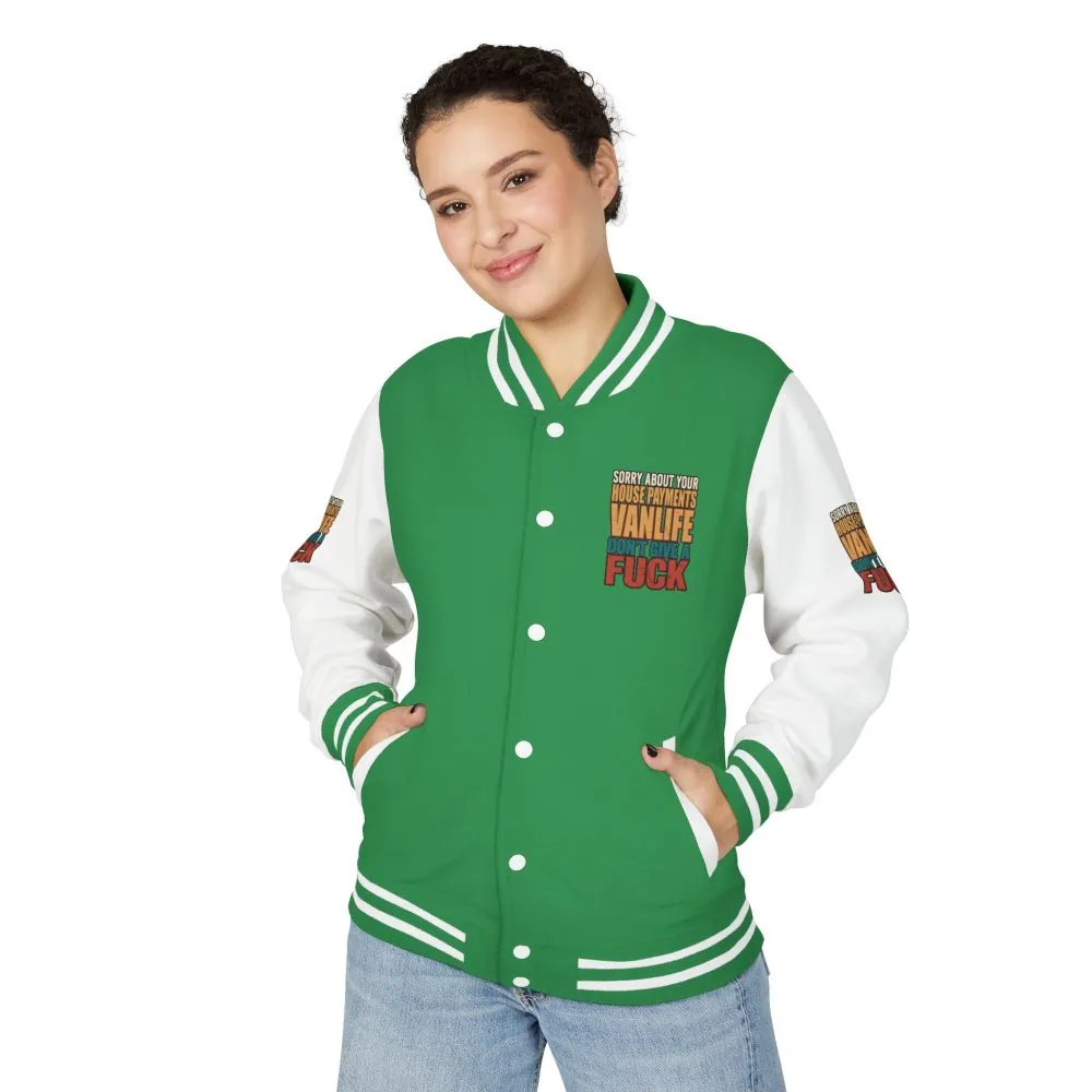 Unisex Heavyweight Letterman Jacket — "Sorry About Your House Payments" Design F**K-Line