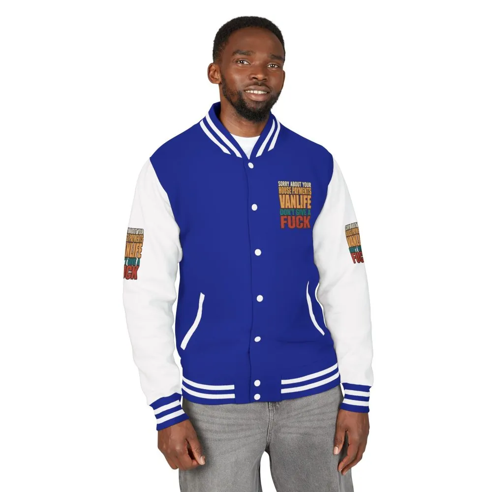 Unisex Heavyweight Letterman Jacket — "Sorry About Your House Payments" Design F**K-Line