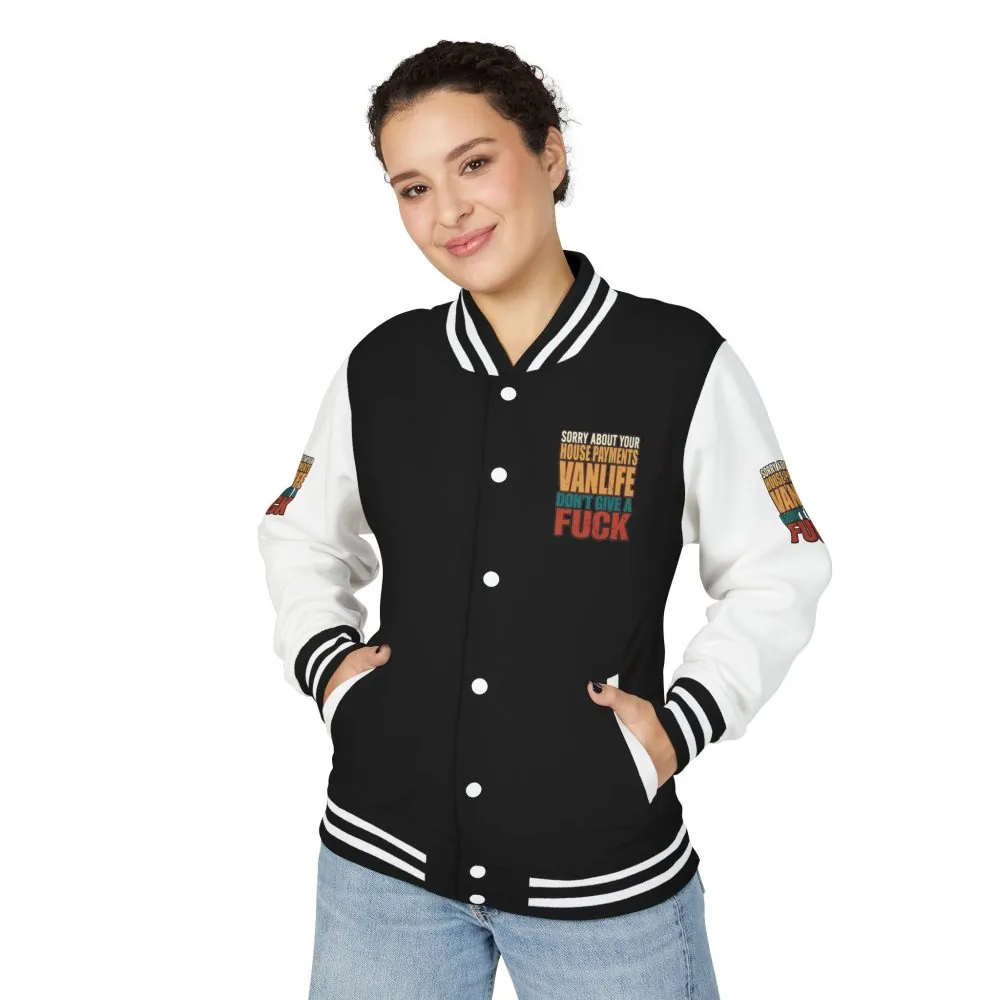 Unisex Heavyweight Letterman Jacket — "Sorry About Your House Payments" Design F**K-Line