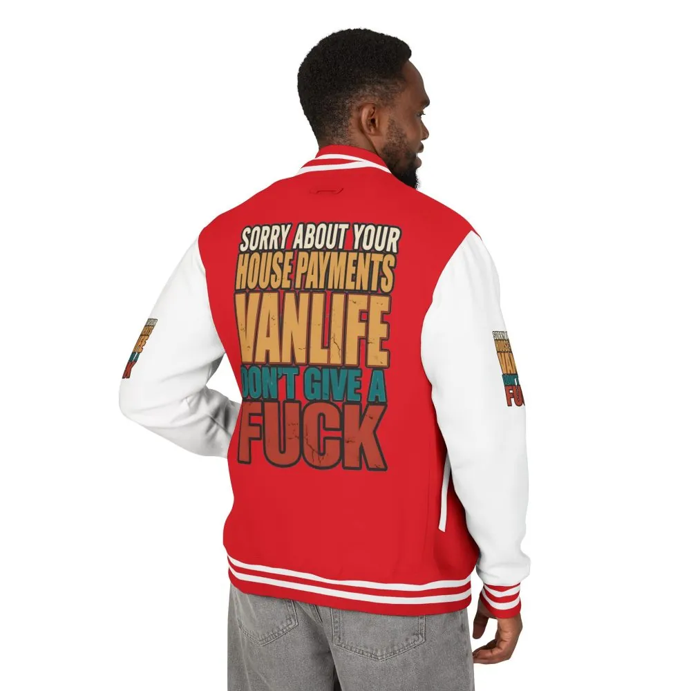 Unisex Heavyweight Letterman Jacket — "Sorry About Your House Payments" Design F**K-Line