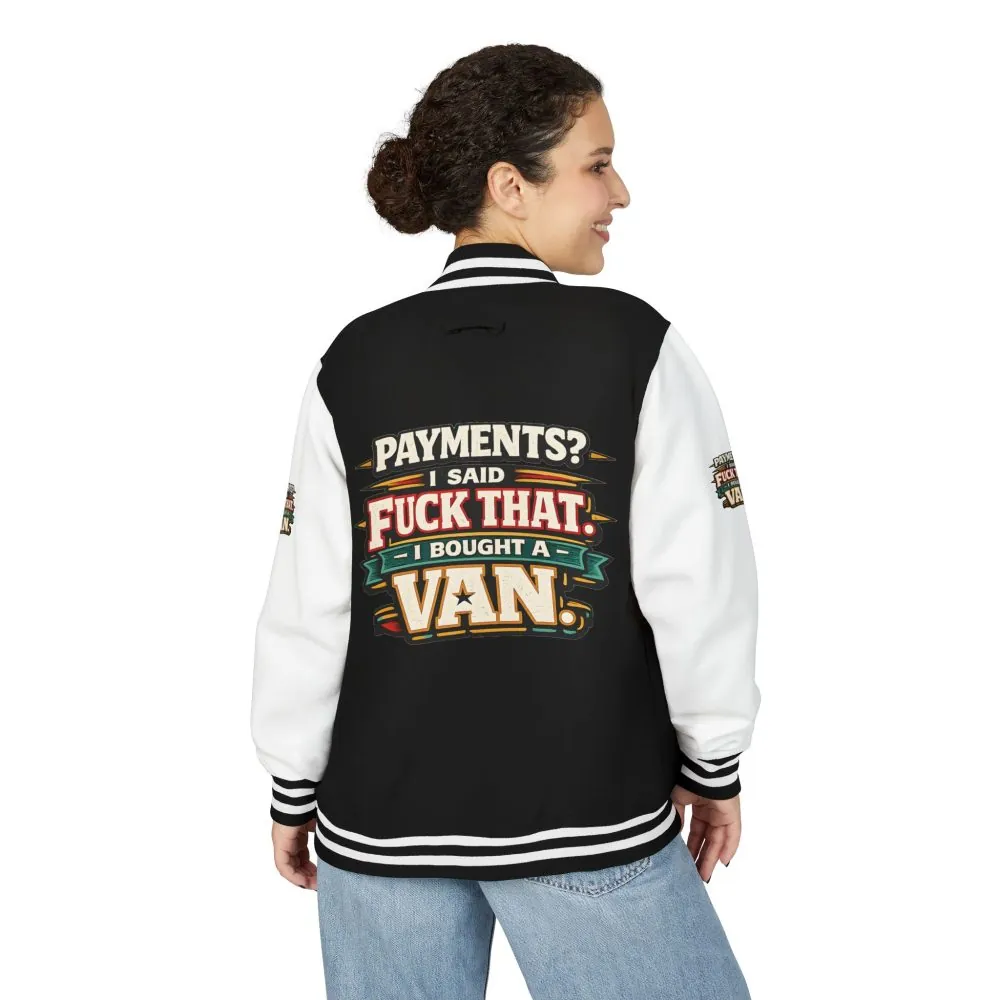 Unisex Heavyweight Letterman Jacket — "Payments?I Said" Design F**K-Line