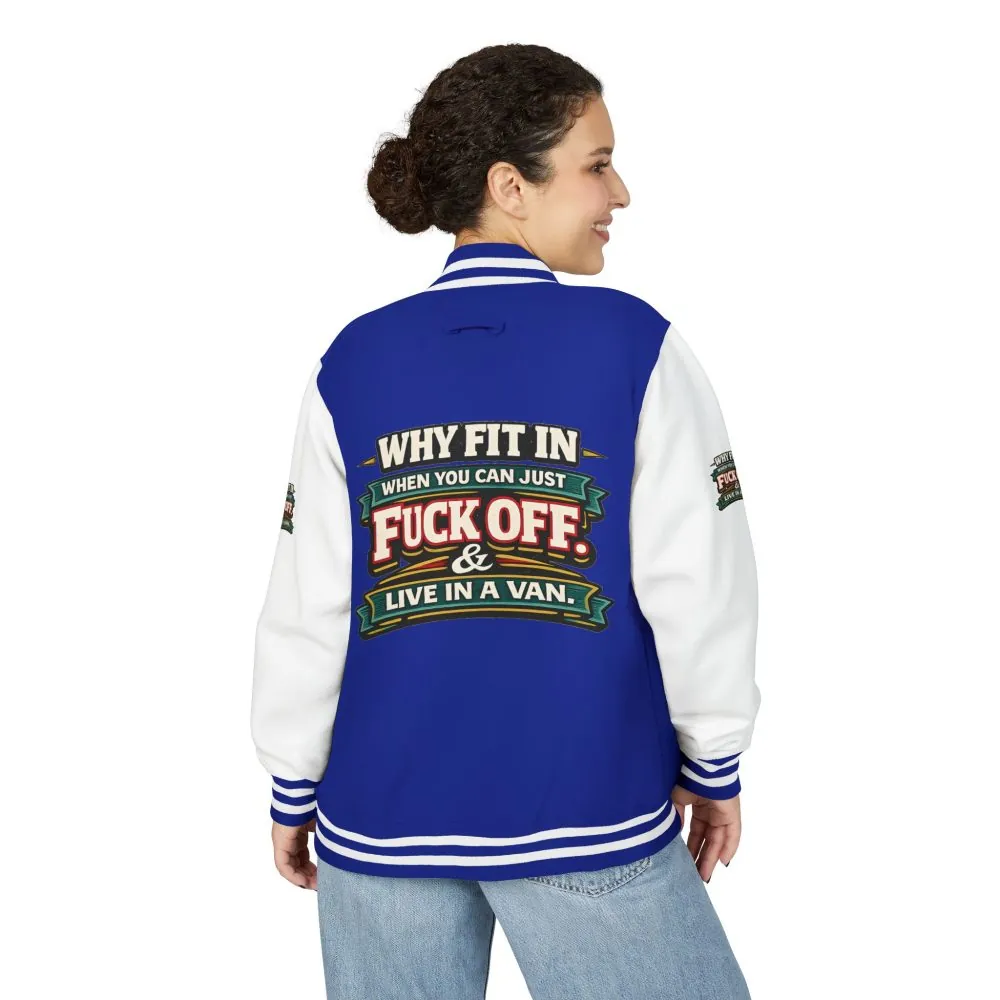 Unisex Heavyweight Letterman Jacket — "Why Fit In" Design F**K-Line