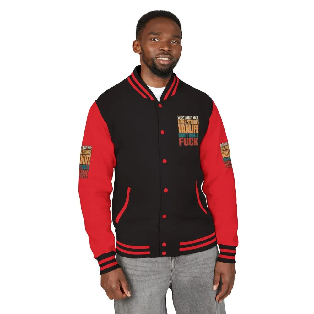 Unisex Heavyweight Letterman Jacket — "Sorry About Your House Payments" Design F**K-Line