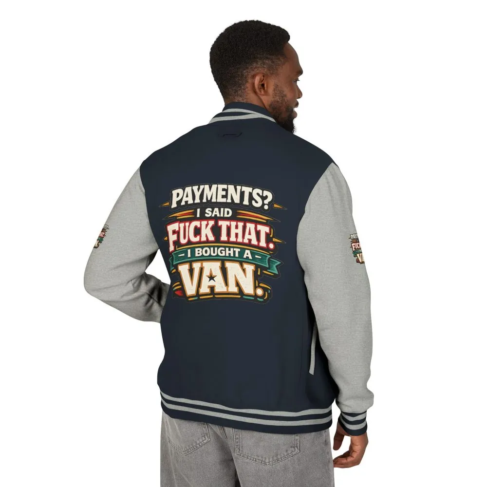 Unisex Heavyweight Letterman Jacket — "Payments?I Said" Design F**K-Line