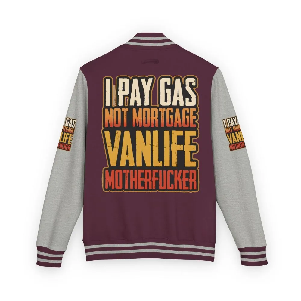 50883221409476049_2048.jpeg Unisex Heavyweight Letterman Jacket — "I Pay Gas Not Mortgage" Design F**K-Line