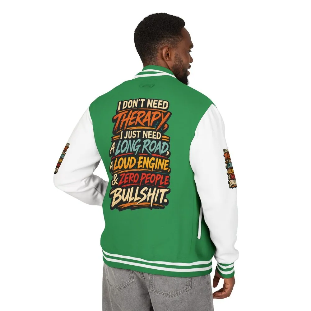 Unisex Heavyweight Letterman Jacket — "I Dont Need Therapy" Design F**K-Line