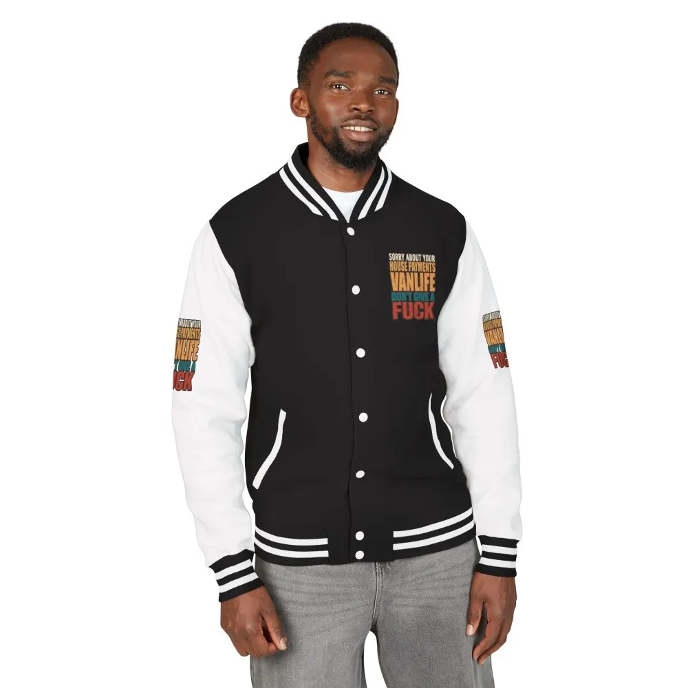 Unisex Heavyweight Letterman Jacket — "Sorry About Your House Payments" Design F**K-Line