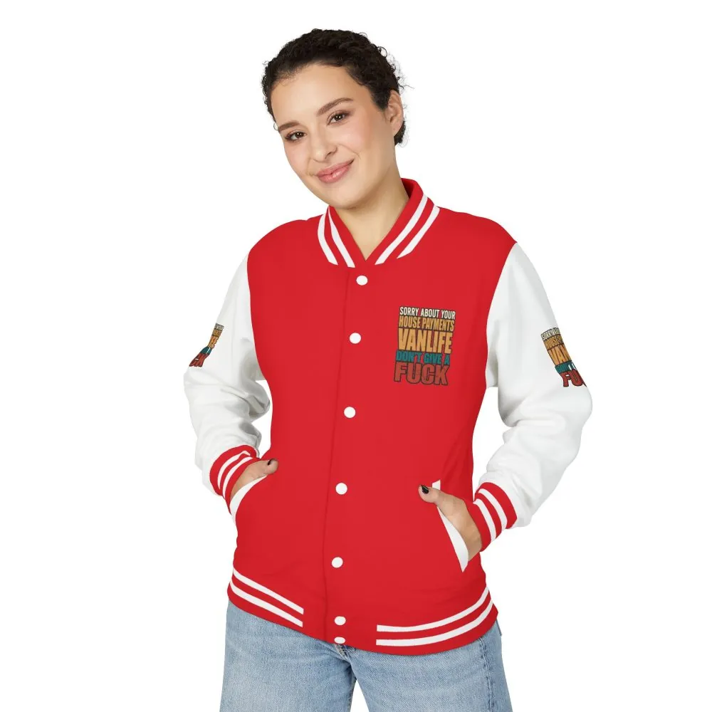 Unisex Heavyweight Letterman Jacket — "Sorry About Your House Payments" Design F**K-Line