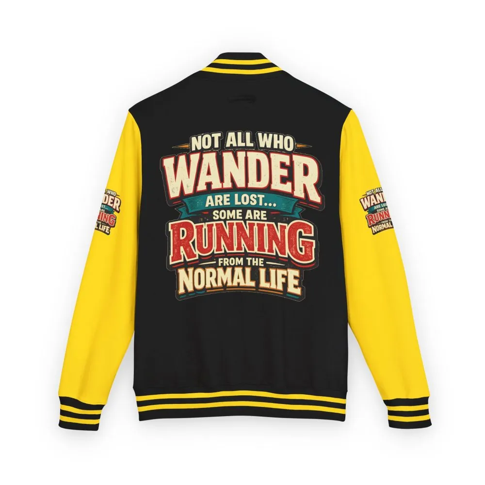 Unisex Heavyweight Letterman Jacket — "Not All Who Wander Are Lost" Design F**K-Line