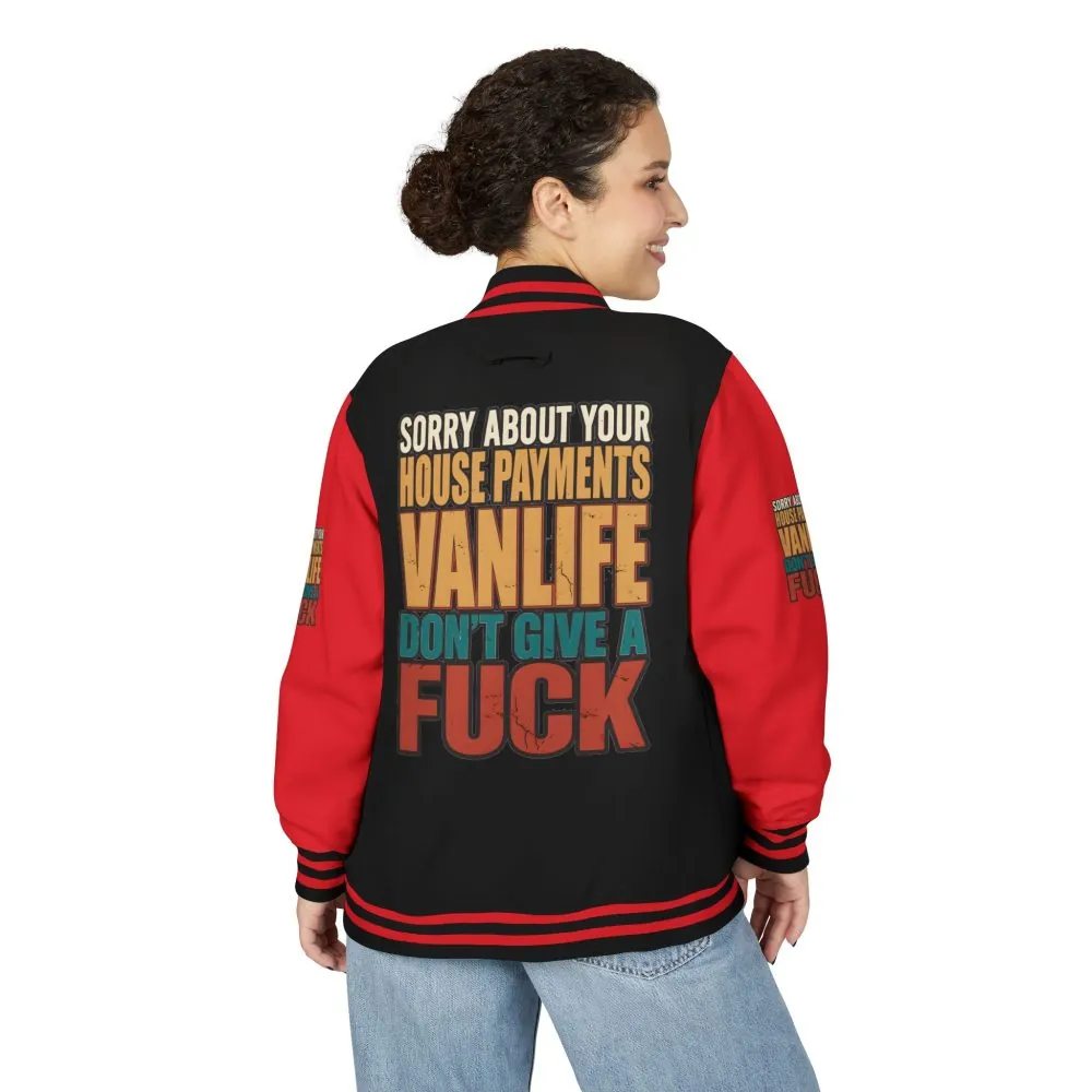 Unisex Heavyweight Letterman Jacket — "Sorry About Your House Payments" Design F**K-Line
