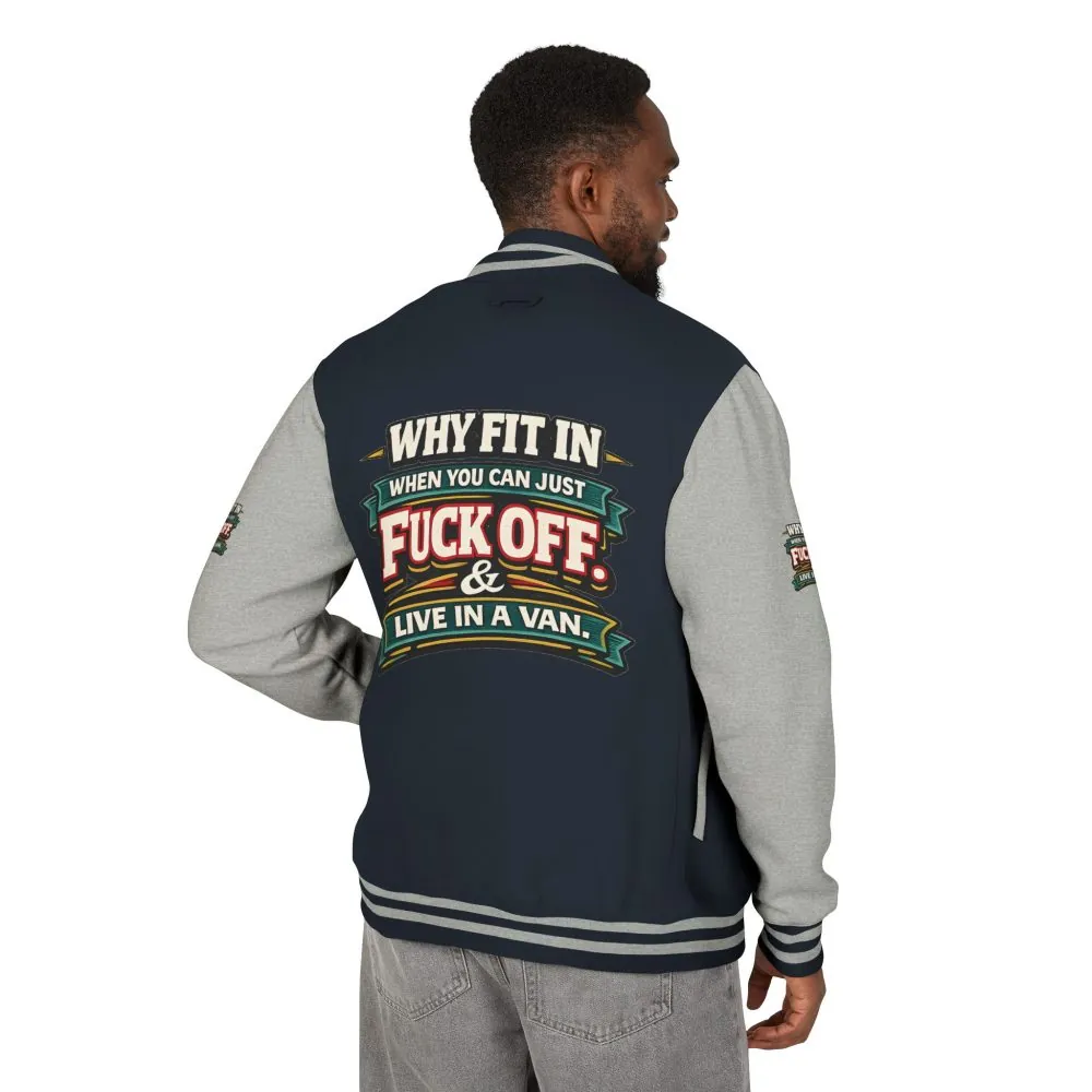 Unisex Heavyweight Letterman Jacket — "Why Fit In" Design F**K-Line