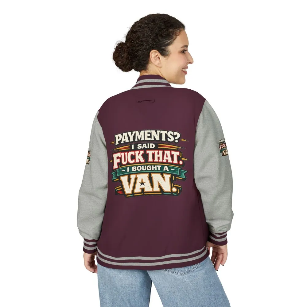 Unisex Heavyweight Letterman Jacket — "Payments?I Said" Design F**K-Line