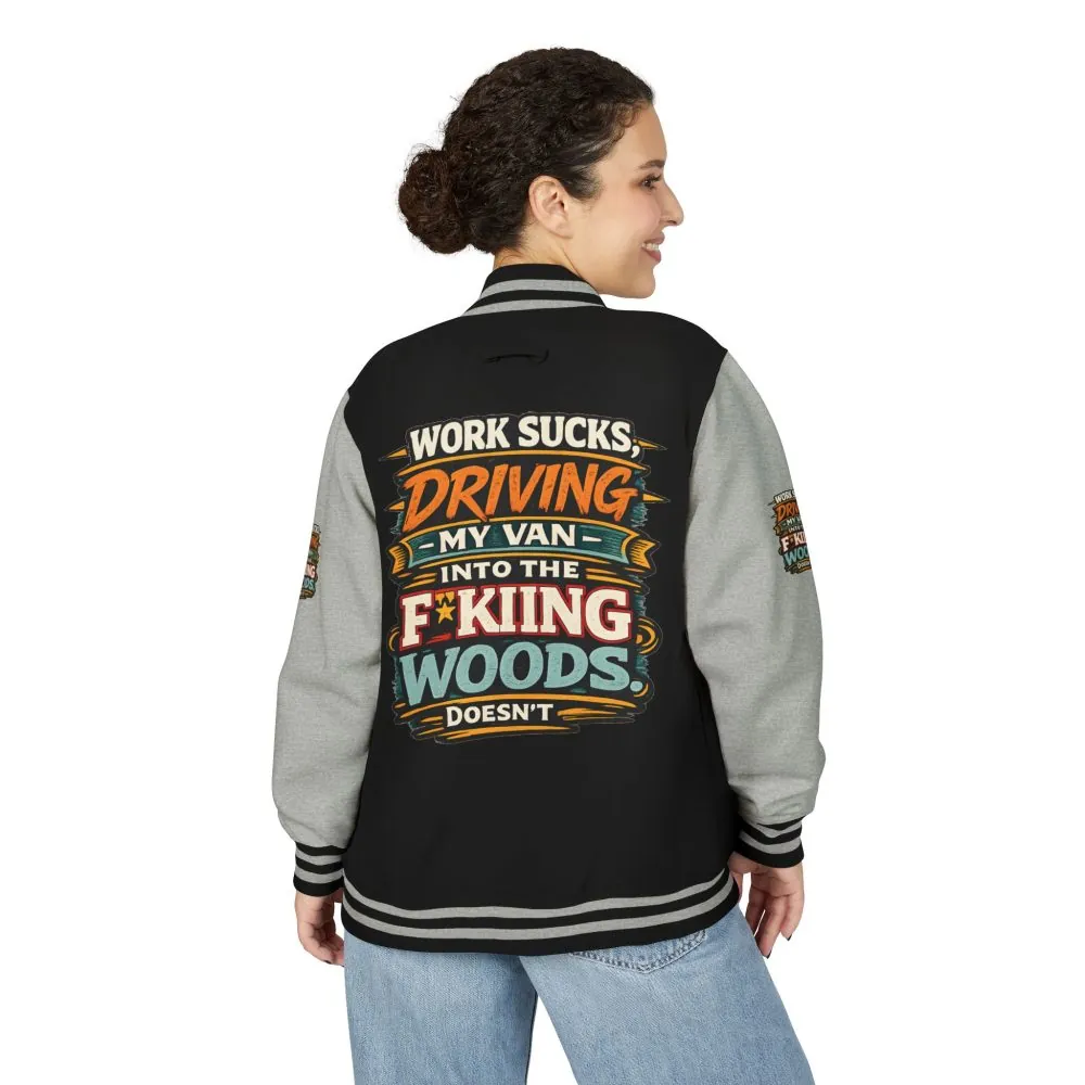 Unisex Heavyweight Letterman Jacket — "Work Sucks" Design F**K-Line
