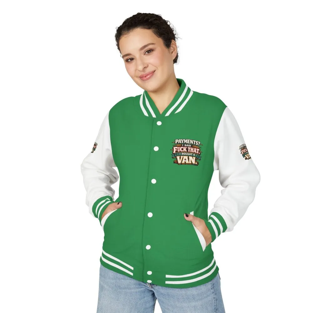 Unisex Heavyweight Letterman Jacket — "Payments?I Said" Design F**K-Line