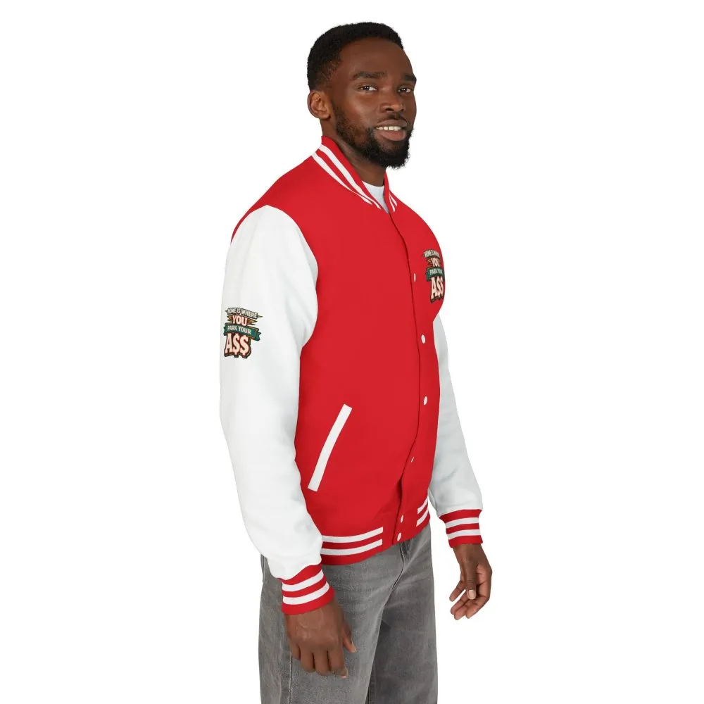Unisex Heavyweight Letterman Jacket — "Home Is Where You Park Your Ass" Design F**K-Line