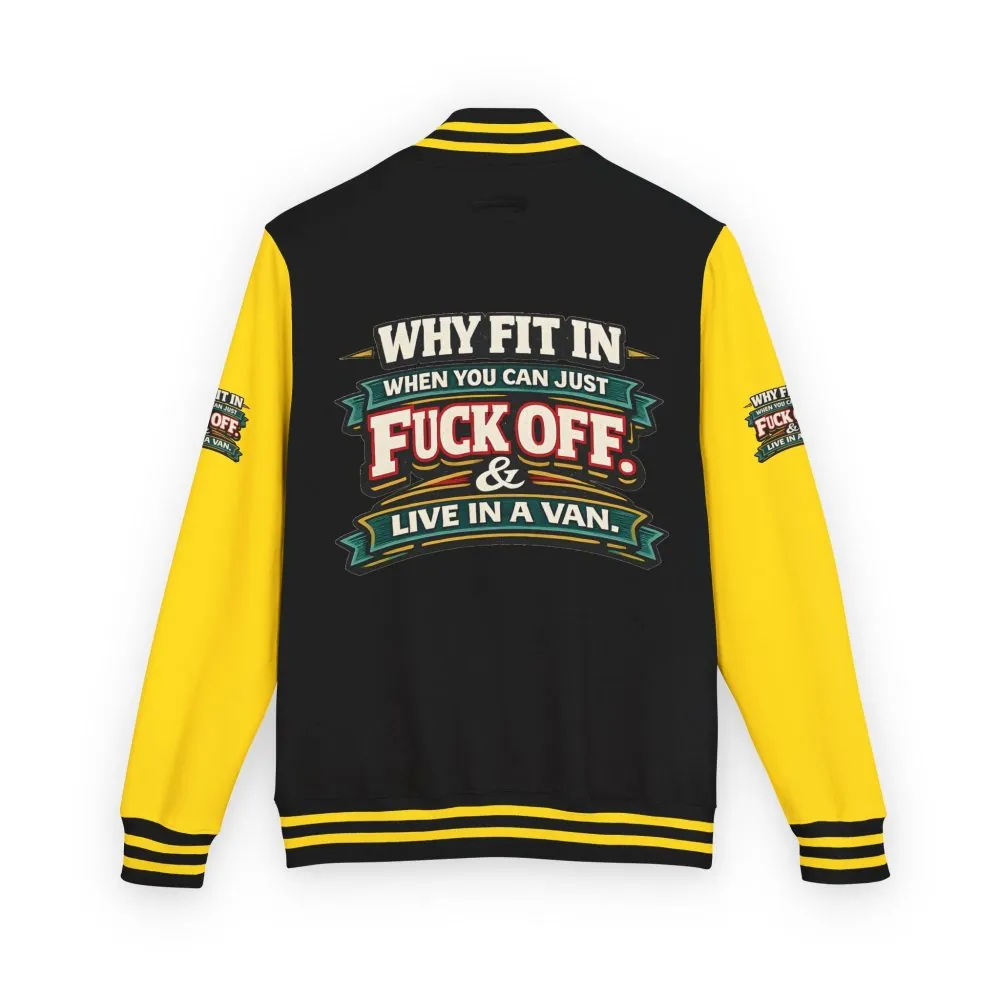 Unisex Heavyweight Letterman Jacket — "Why Fit In" Design F**K-Line