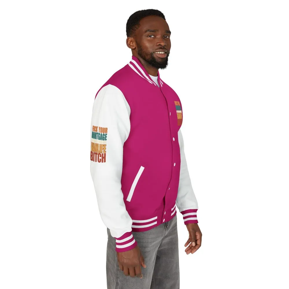 Unisex Heavyweight Letterman Jacket — "Fuck Your Mortgage" Design F**K-Line