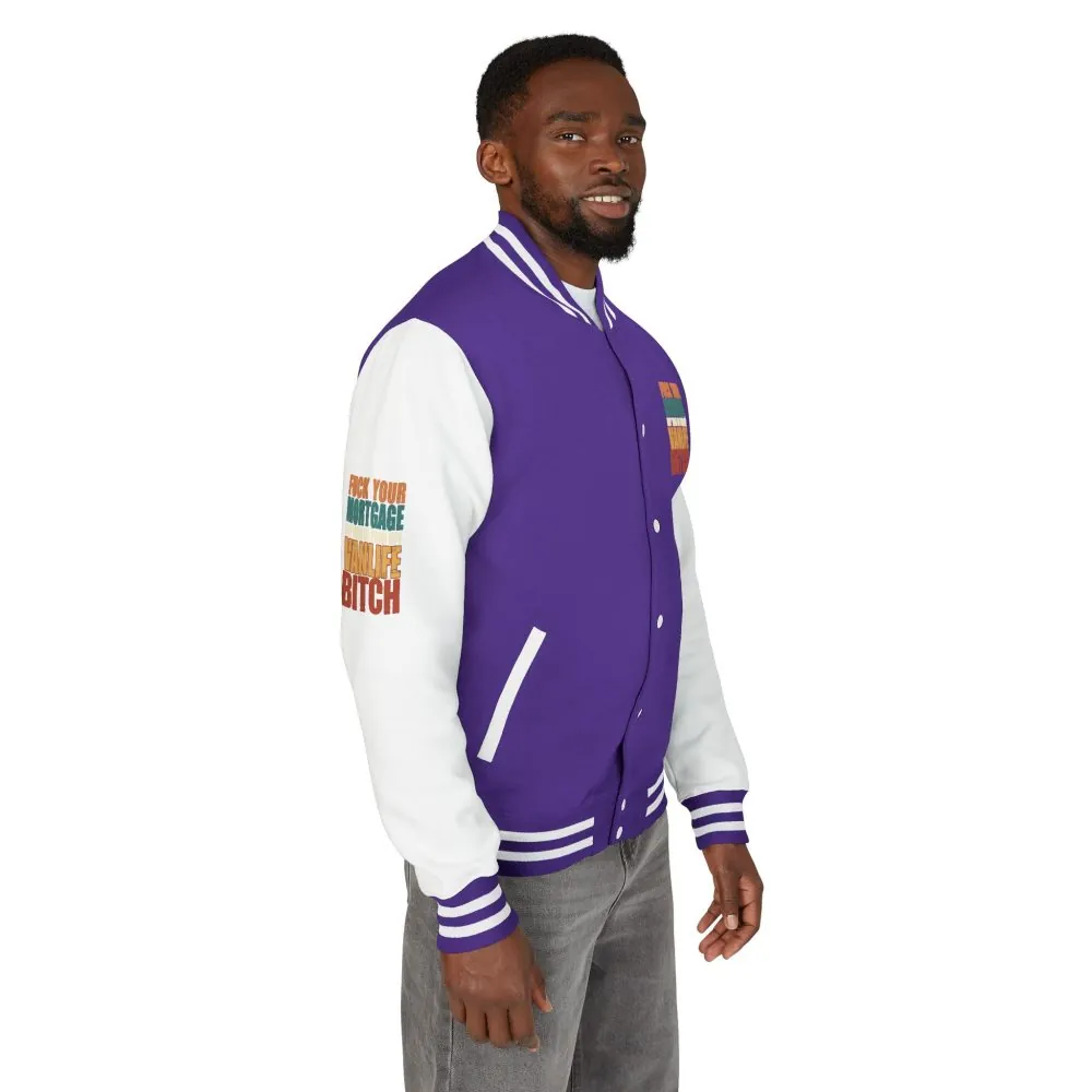 Unisex Heavyweight Letterman Jacket — "Fuck Your Mortgage" Design F**K-Line