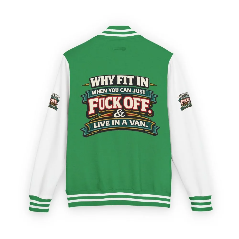 Unisex Heavyweight Letterman Jacket — "Why Fit In" Design F**K-Line