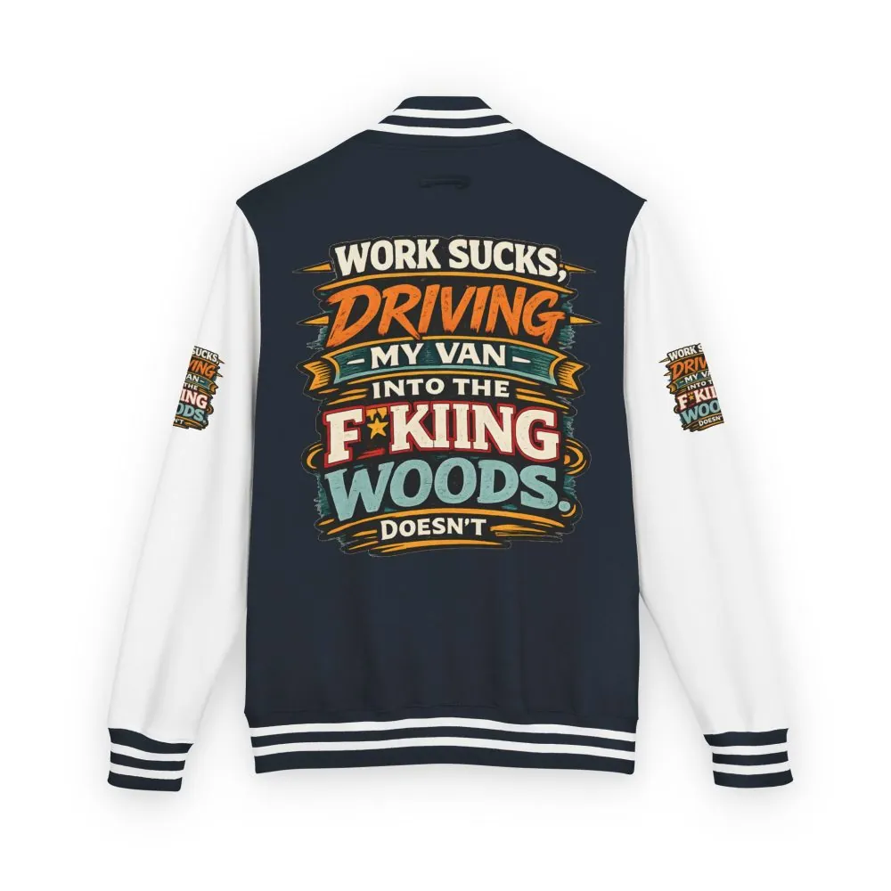 Unisex Heavyweight Letterman Jacket — "Work Sucks" Design F**K-Line