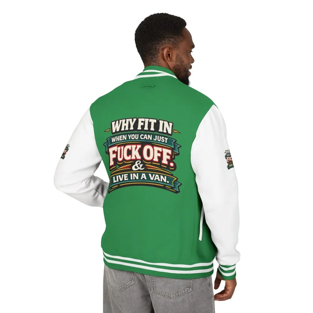 Unisex Heavyweight Letterman Jacket — "Why Fit In" Design F**K-Line