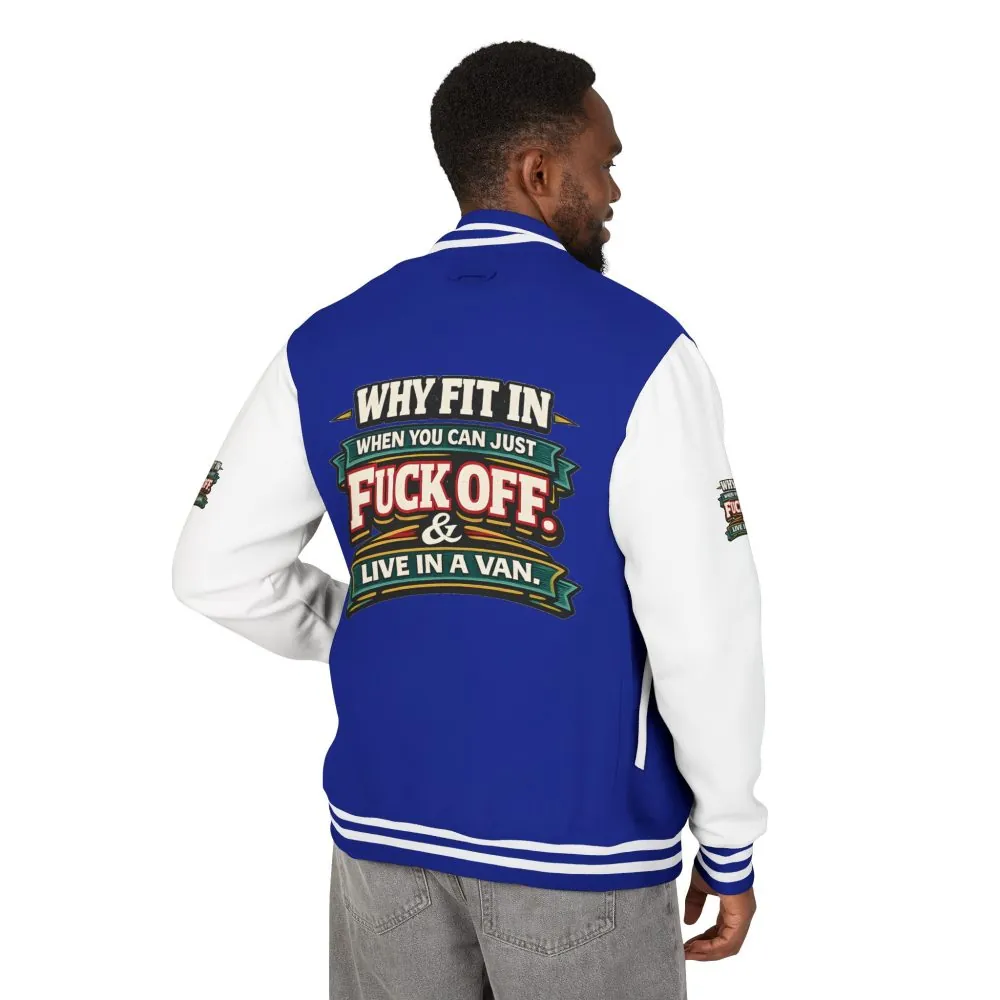 Unisex Heavyweight Letterman Jacket — "Why Fit In" Design F**K-Line