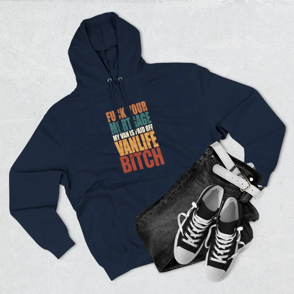 10094994005557299118_2048.jpeg Three-Panel Fleece Hoodie - "Fuck Your Mortgage" Design F**K-Line