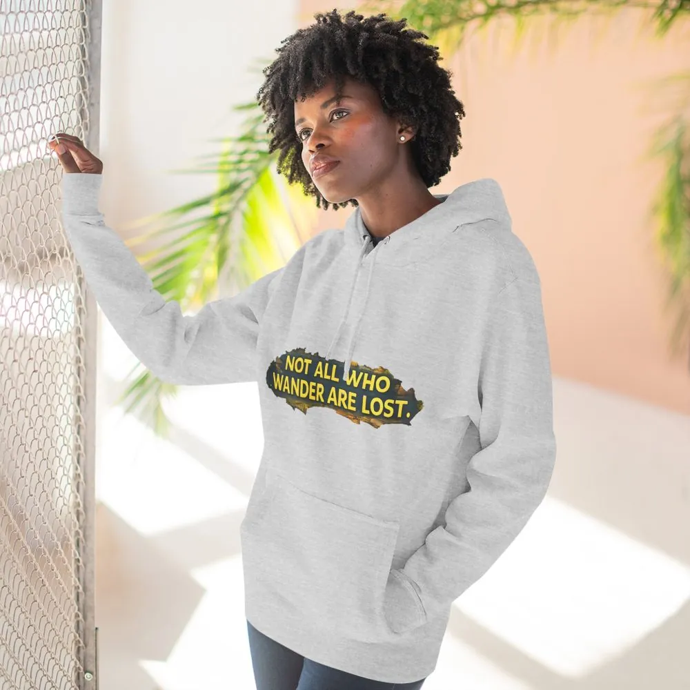 Three-Panel Fleece Hoodie - "Not All Who Wander Are Lost" Design Cubic-Line