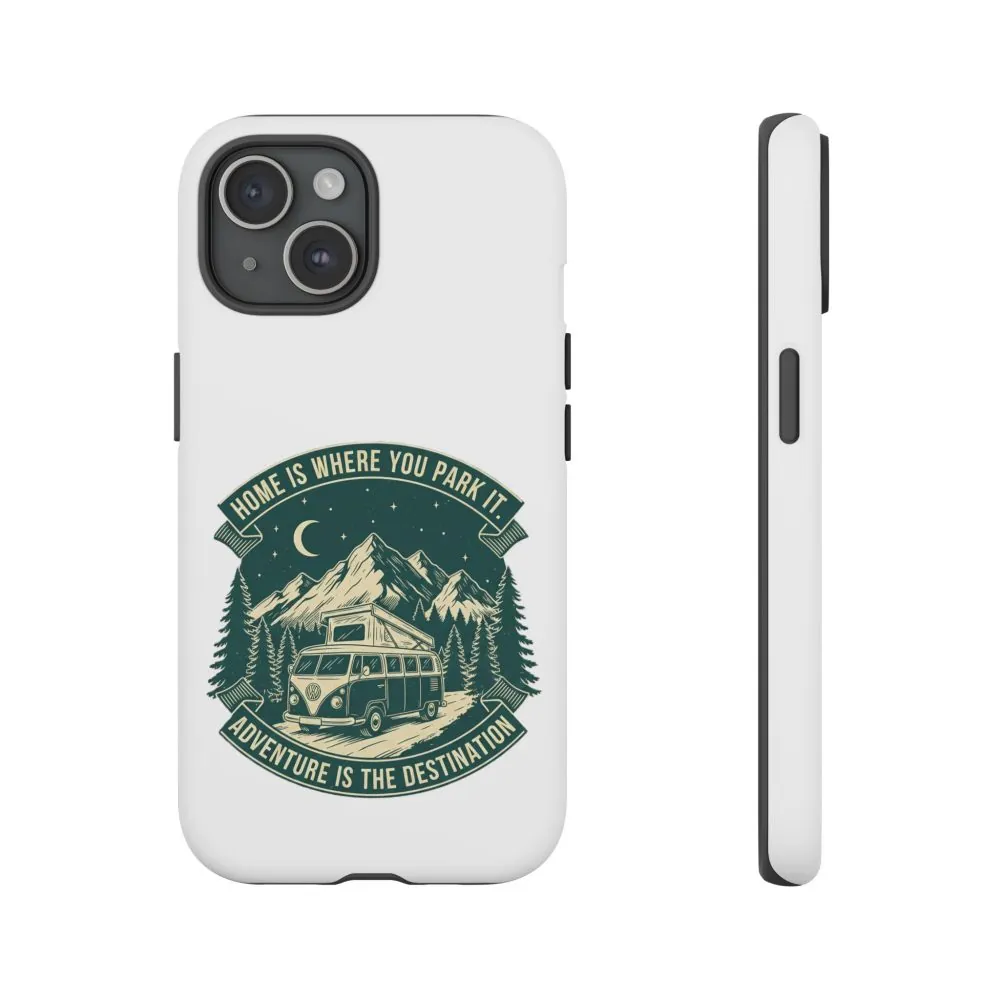 10124699519714537996_2048.jpeg Phone Case — "Home Is Where You Park It-Adventure is the destination" Camper Van Design