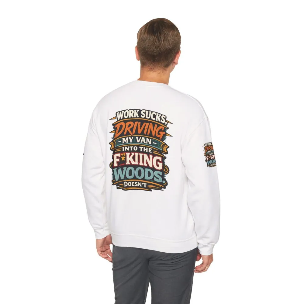 Unisex Heavy Blend™ Crewneck Sweatshirt — "Work Sucks" Design F**K-Line