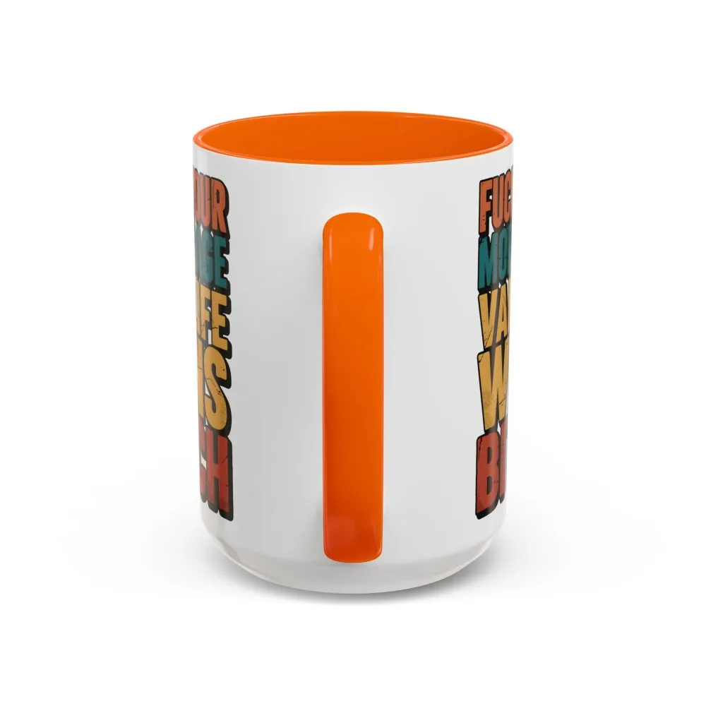 10169136360709131372_2048.jpeg Accent Coffee Mug (11, 15oz) — "Fuck Your Mortgage" Design F**K-Line