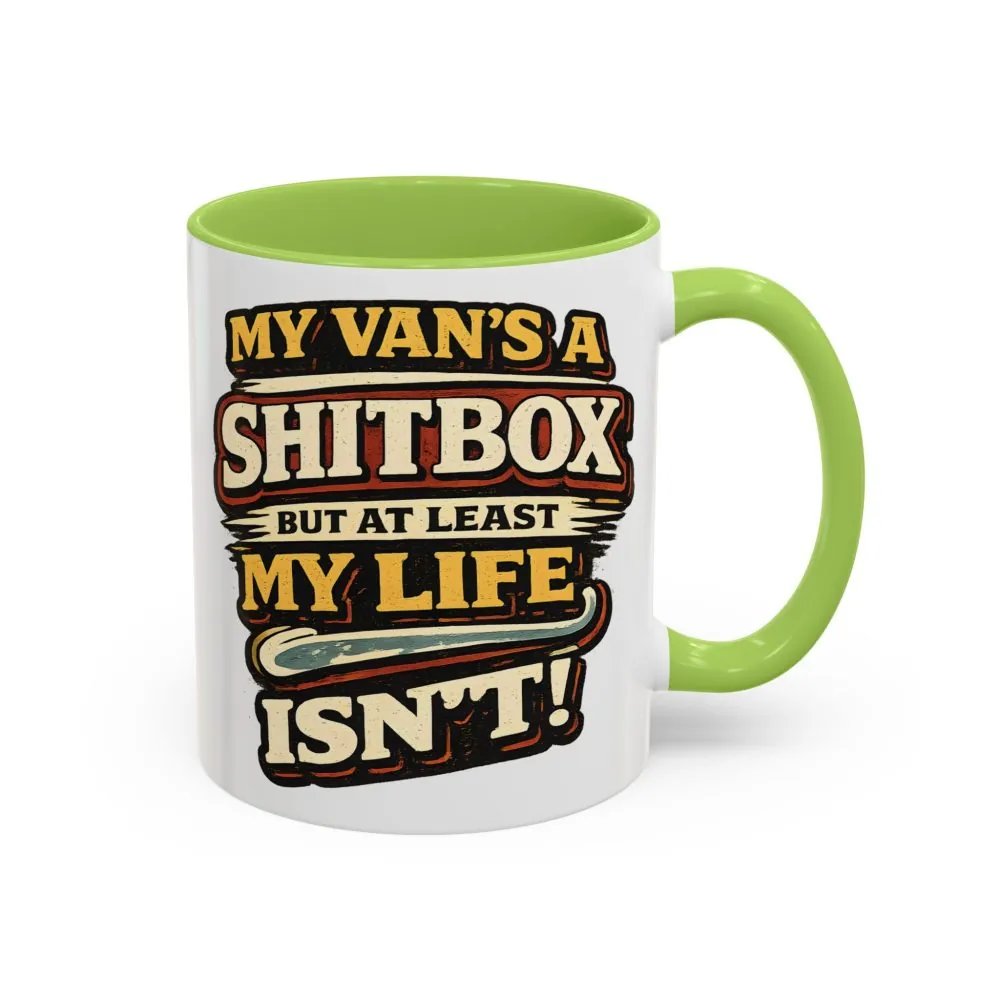 Accent Coffee Mug (11, 15oz) — "My Van`s A Shitbox" Design F**K-Line
