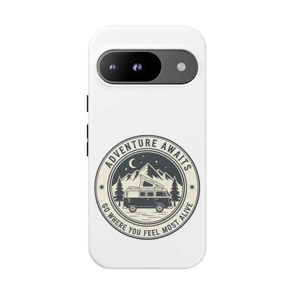 Phone Case — "Adventure Awaits-Go Where You Feel Most Alive" Camper Van Design
