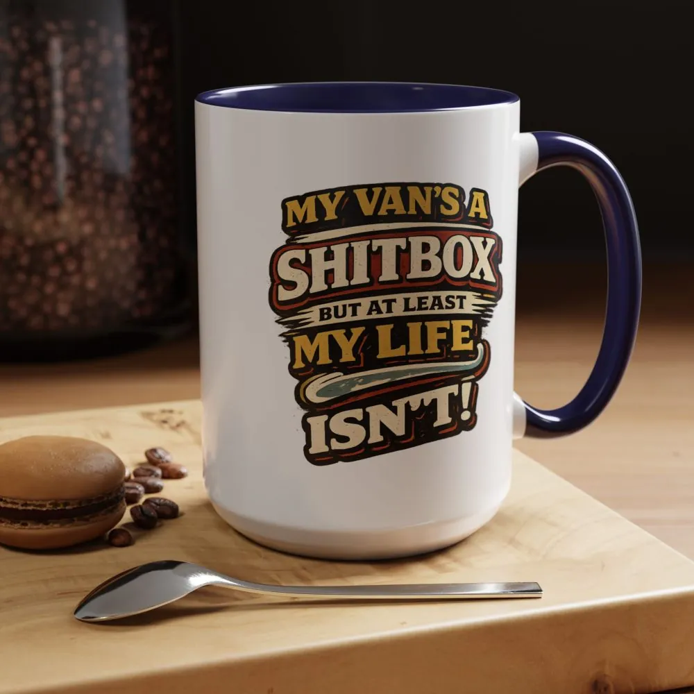 Accent Coffee Mug (11, 15oz) — "My Van`s A Shitbox" Design F**K-Line