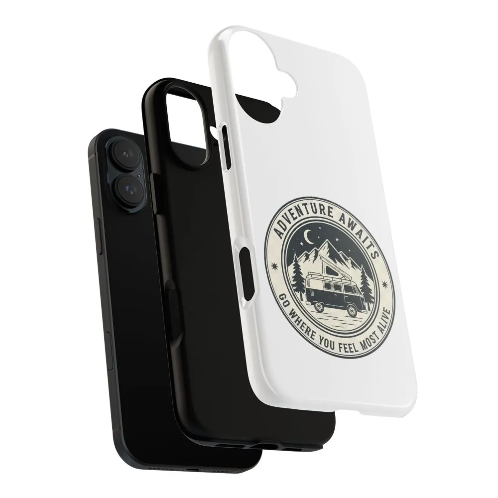 Phone Case — "Adventure Awaits-Go Where You Feel Most Alive" Camper Van Design
