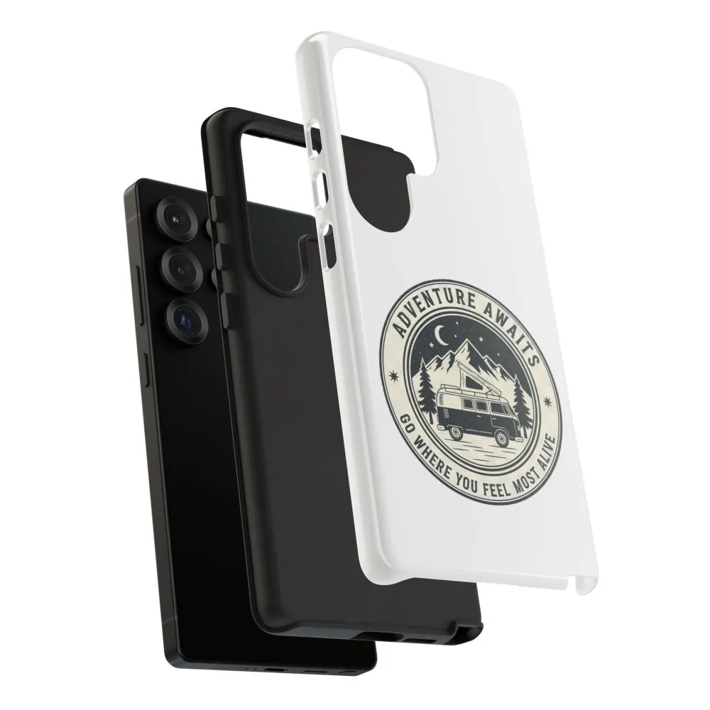 Phone Case — "Adventure Awaits-Go Where You Feel Most Alive" Camper Van Design