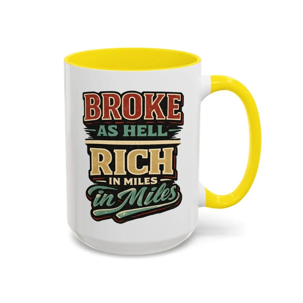 Accent Coffee Mug (11, 15oz) — "Broke As Hell" Design F**K-Line