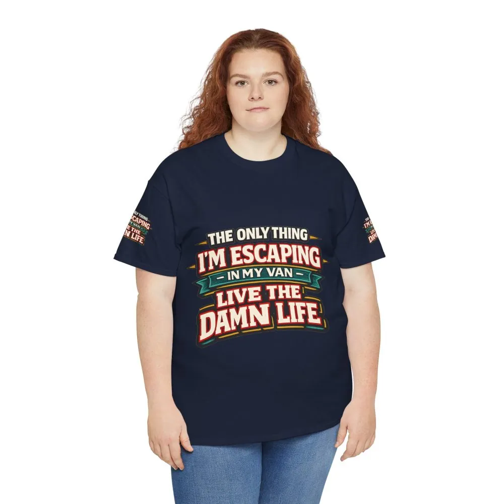 Unisex Heavy Cotton Tee — "The Only Thing I´m Escaping" Design F**K-Line