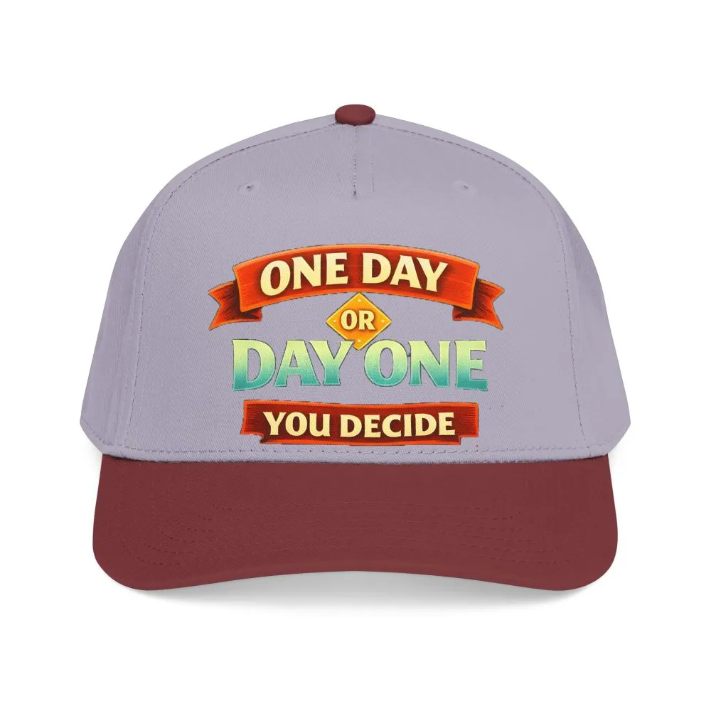 Baseball Cap - "One Day Or Day One" Design Scenic-Line